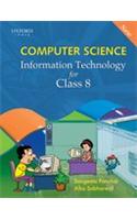 Computer Science: Information Technology For Class 8