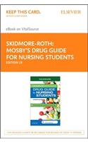 Mosby's Drug Guide for Nursing Students - Elsevier eBook on Vitalsource (Retail Access Card)