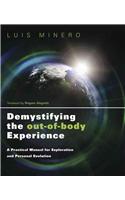 Demystifying the Out-of-Body Experience