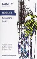 Mosaics Saxophone Book 2