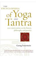 The Encyclopedia of Yoga and Tantra