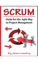 Scrum: Guide for the Agile Way to Project Management