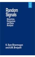 Random Signals: Detection, Estimation And Data Analysis