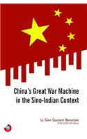 China's Great War Machine in the Sino-Indian Context