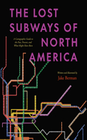 Lost Subways of North America