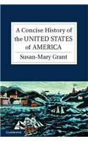 A Concise History of the United States of America