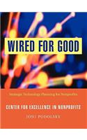 Wired for Good