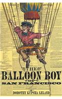 Balloon Boy of San Francisco