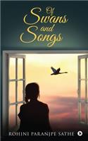 Of Swans and Songs