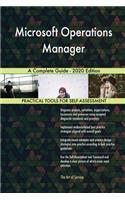 Microsoft Operations Manager A Complete Guide - 2020 Edition