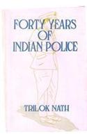 Forty Years of Indian Police