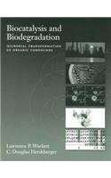 Biocatalysis and Biodegradation