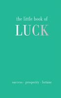 The Little Book of Luck