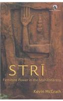 Stri: Feminine Power In The Mahabharata