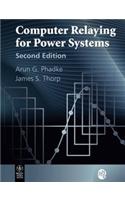 Computer Relaying For Power Systems, 2Ed (Exclusively Distributed By Cbs Publishers & Distributors Pvt. Ltd.)