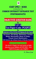 NTA CUET PG EXAM 2022 OBJECTIVE QUESTION BANK FOR COMMON UNIVERSITY ENTRANCE TEST (POSTGRADUATE) CUET (PG) - 2022 (Conducted by NTA) For PART-B Test paper code- PGQP22 for Admission to M.Sc. / M.Tech ./ PG Diploma ) M.Sc. Life Science, Microbiology