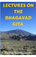 Lectures on the Bhagavad Gita (Annotated Edition)