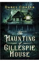 The Haunting of Gillespie House