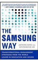 Samsung Way: Transformational Management Strategies from the World Leader in Innovation and Design