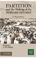 Partition and the Making of the Mohajir Mindset: A Narrative