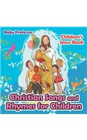 Christian Songs and Rhymes for Children Children's Jesus Book