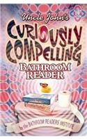 Uncle John's Curiously Compelling Bathroom Reader