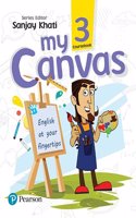 My Canvas Coursebook by Pearson for CBSE English Class 3