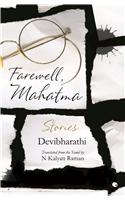 Farewell, Mahatma: Stories