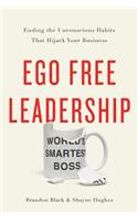 Ego Free Leadership