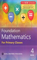 ICSE Foundation Mathematics for Primary Classes Class - 4