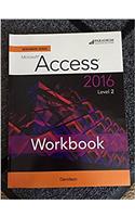 Benchmark Series: Microsoft (R) Access 2016 Level 2