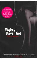 Eighty Days Red