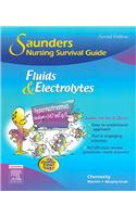 Saunders Nursing Survival Guide: Fluids and Electrolytes