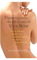 Understanding the Messages of Your Body