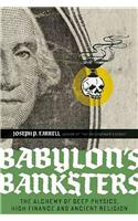 Babylon's Banksters