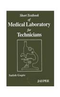 Short Textbook of Medical Laboratory for Technicians