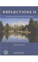  Reflection 2 : An Anthology Of Prose,Poetry And Fiction