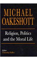 Religion, Politics, and the Moral Life