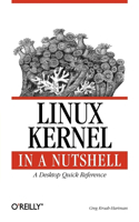 Linux Kernel in a Nutshell