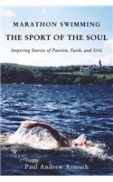 Marathon Swimming the Sport of the Soul