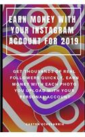 Earn Money with Your Instagram Account for 2019