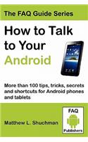 How to Talk to Your Android