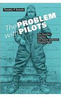 The Problem with Pilots