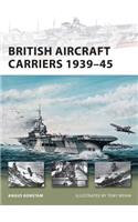 British Aircraft Carriers 1939–45