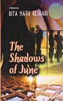 The Shadows of June: (A Novel)