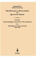 Part 1 Schrödinger in Vienna and Zurich 1887-1925