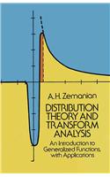 Distribution Theory and Transform Analysis