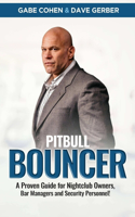 Pitbull Bouncer!