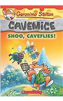 Shoo, Caveflies! (Geronimo Stilton Cavemice #14)