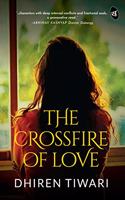 The Crossfire Of Love